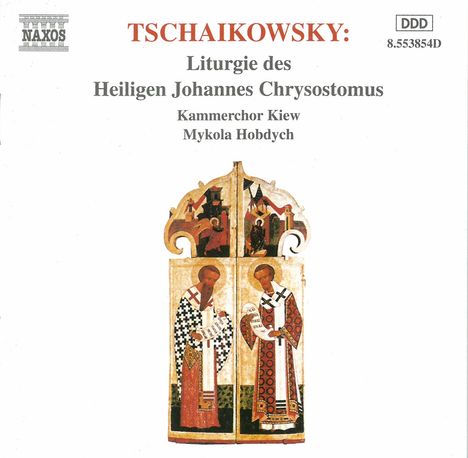 Peter Iljitsch Tschaikowsky (1840-1893): Die Liturgie des Hl.J.Chrisostomus op.41, CD