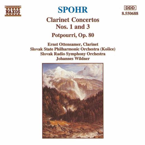 Louis Spohr (1784-1859): Klarinettenkonzerte Nr.1 &amp; 3, CD