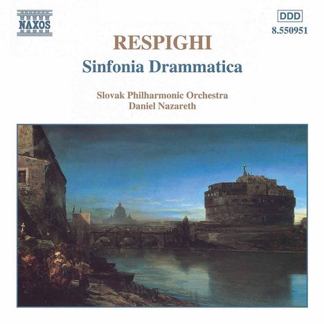 Ottorino Respighi (1879-1936): Sinfonia Drammatica, CD