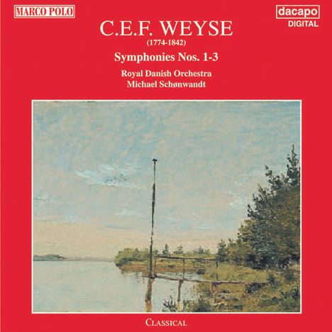 Christoph Ernst Friedrich Weyse (1774-1842): Symphonien Nr.1-3, CD