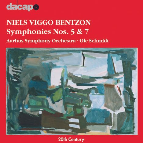 Niels Viggo Bentzon (1919-2000): Symphonien Nr.5 &amp; 7, CD