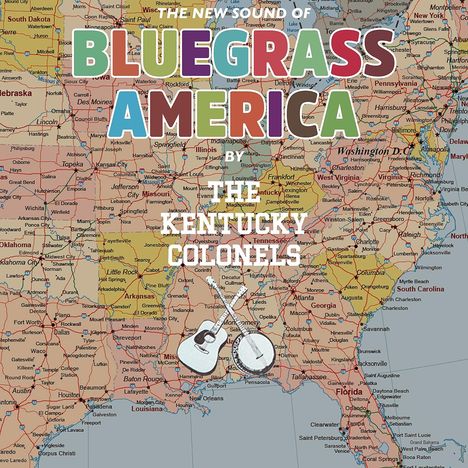 The Kentucky Colonels: New Sounds Of Bluegrass America, CD