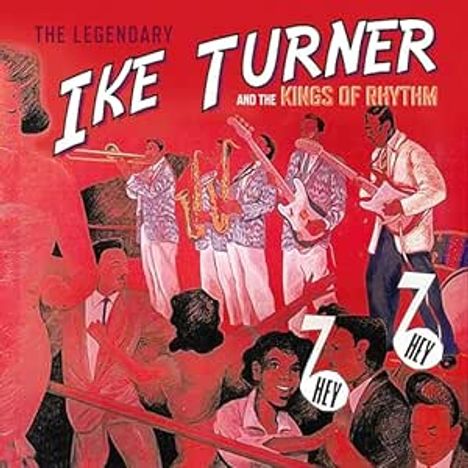 Ike Turner: Hey Hey: The Sounds Of Ike Turner, CD