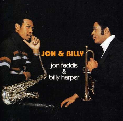 Jon Faddis &amp; Billy Harper: Jon &amp; Billy, CD