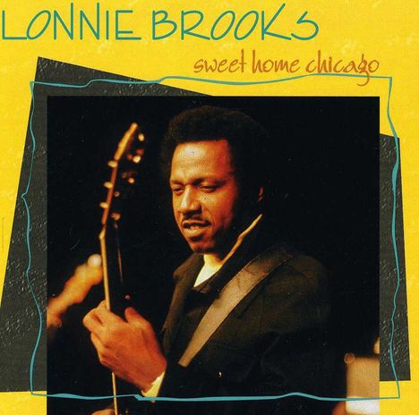 Lonnie Brooks: Sweet Home Chicago, CD