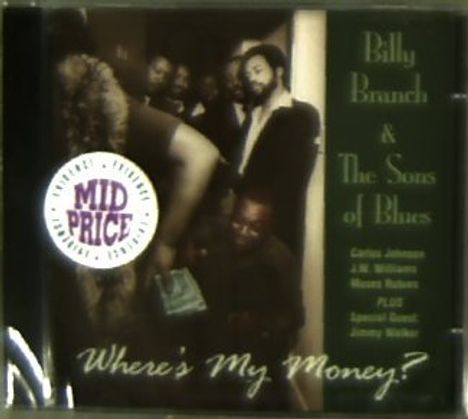 Billy Branch: Where's My Money?, CD
