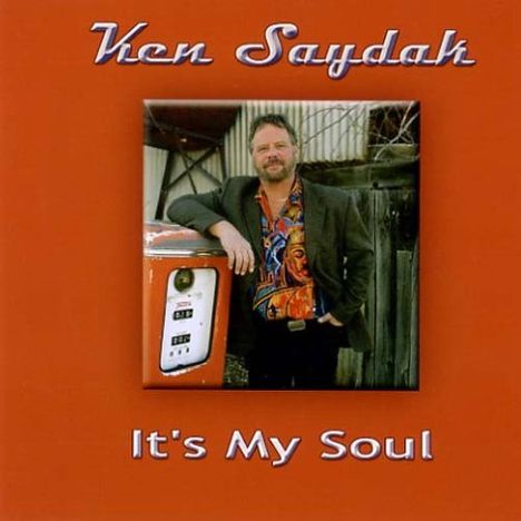 Ken Saydak: It's My Soul, CD