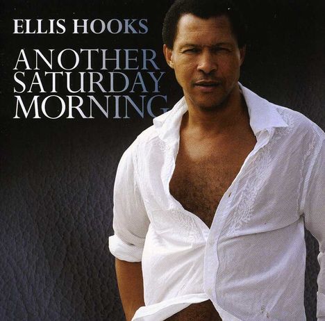 Ellis Hooks: Another Saturday Morning, CD