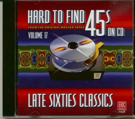 Hard To Find 45s On CD Volume 17: Late Sixties Classics, CD
