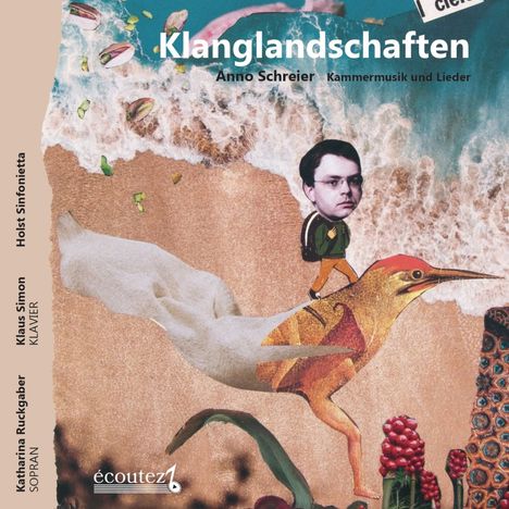 Text: "Klanglandschaften, Anno Schreier, Kammermusik und Lieder." Illustration eines Mannes auf einem surrealen Vogel am Strand.