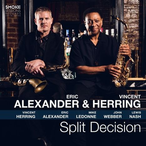 Eric Alexander & Vincent Herring: Split Decision, CD