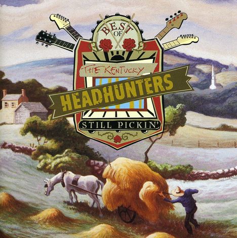 Kentucky Headhunters: Best Of Kentucky Headhunters: Still Pickin', CD