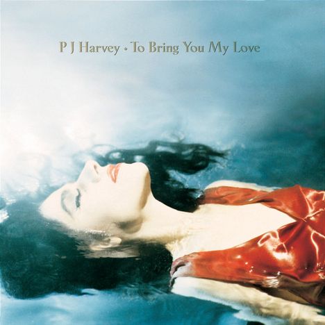 PJ Harvey: To Bring You My Love, CD