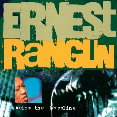 Ernest Ranglin (geb. 1932): Below The Bassline, CD