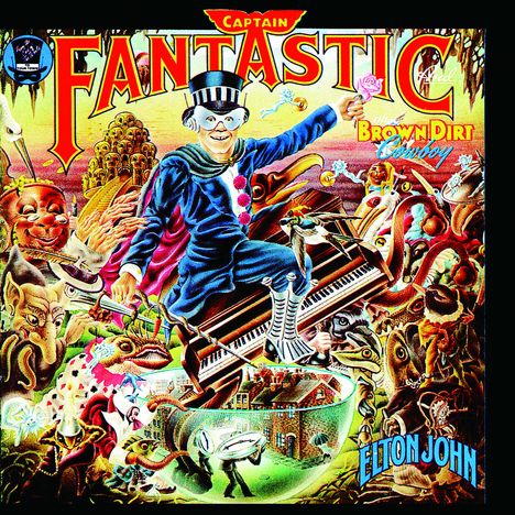 Elton John (geb. 1947): Captain Fantastic And The Brown Dirt Cowboy, CD