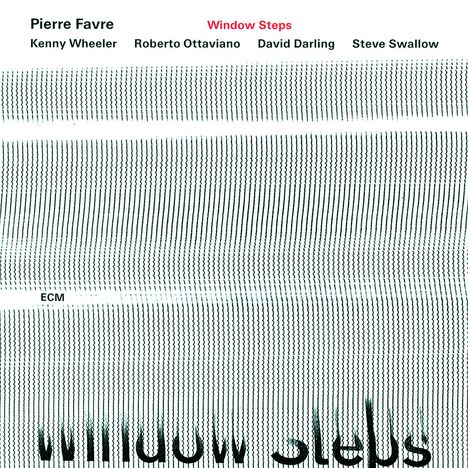 Pierre Favre (geb. 1937): Window Steps, CD