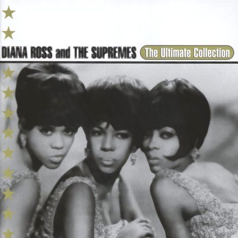 Diana Ross &amp; The Supremes: The Ultimate Collection, CD
