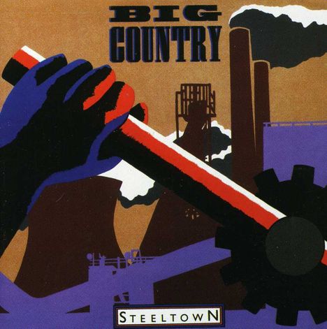 Big Country: Steeltown, CD