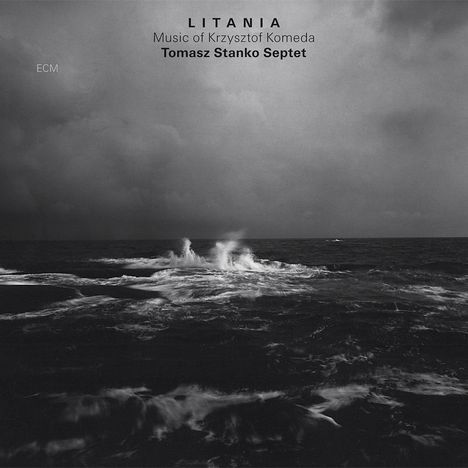 Tomasz Stańko (1943-2018): Litania, CD