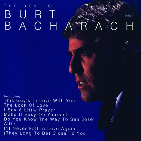 Burt Bacharach (1928-2023): The Best Of Burt Bacharach, CD