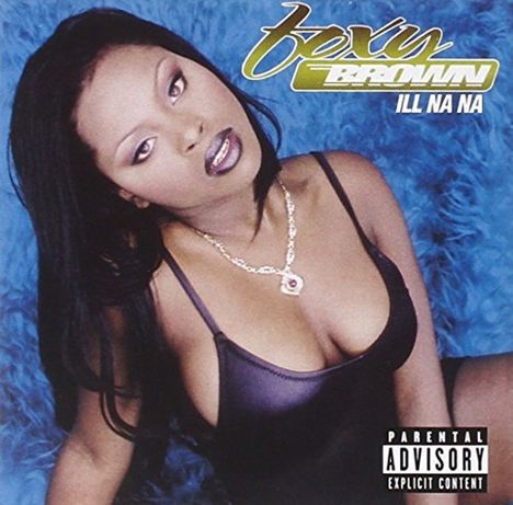 Foxy Brown: Ill Na Na, CD