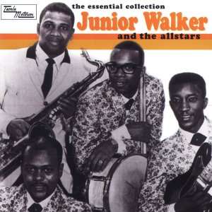 Jr. Walker &amp; The All Stars: The Essential Collection, CD