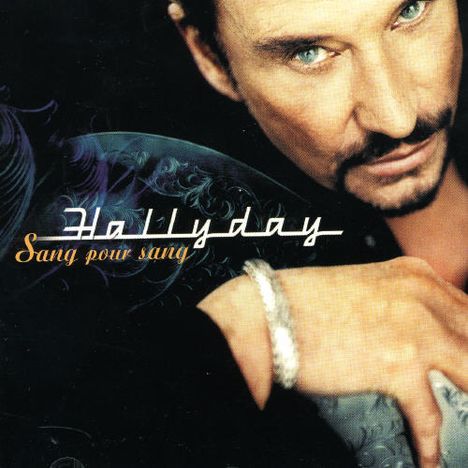 Johnny Hallyday: Sang Pour Sang, CD