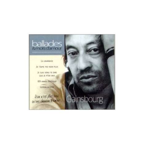 Serge Gainsbourg (1928-1991): Ballades Et Mots D'Amour, CD