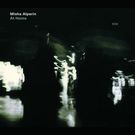 Mikhail (Misha) Alperin (1956-2018): At Home, CD