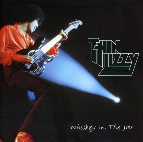 Thin Lizzy: Whiskey In The Jar, CD