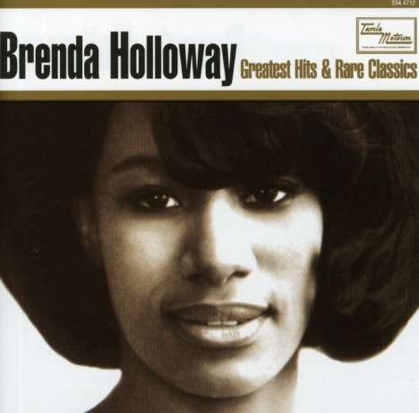 Brenda Holloway: Greatest Hits &amp; Rare .., CD