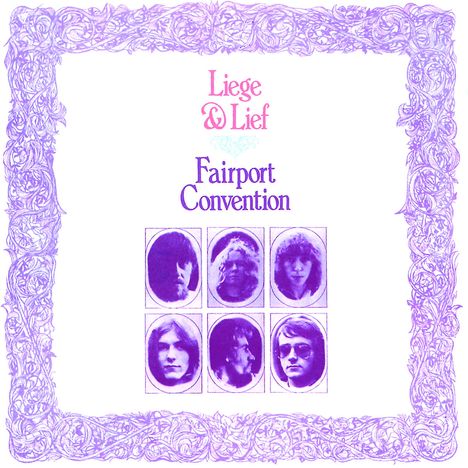 Fairport Convention: Liege And Lief, CD