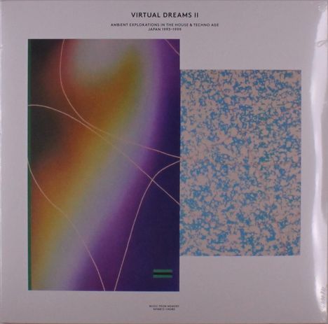 Virtual Dreams II (Ambient Explorations In The House &amp; Techno Age, Japan 1993-1999), 2 LPs