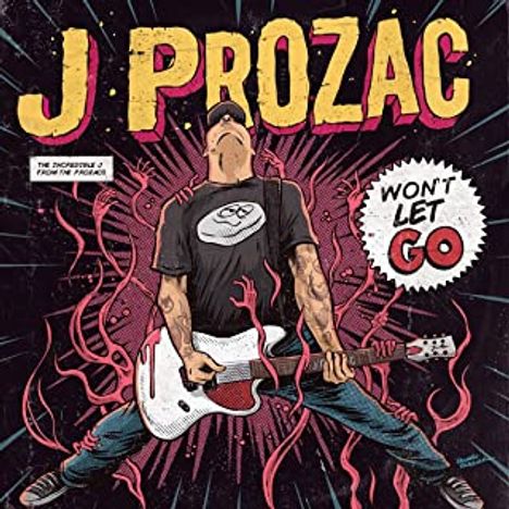 J Prozac: Won't Let Go, CD