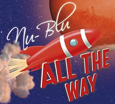 Nu-Blu: All The Way, CD
