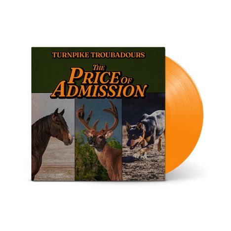 Turnpike Troubadours: The Price of Admission (Indie Edition) (Opaque Orange Vinyl), LP