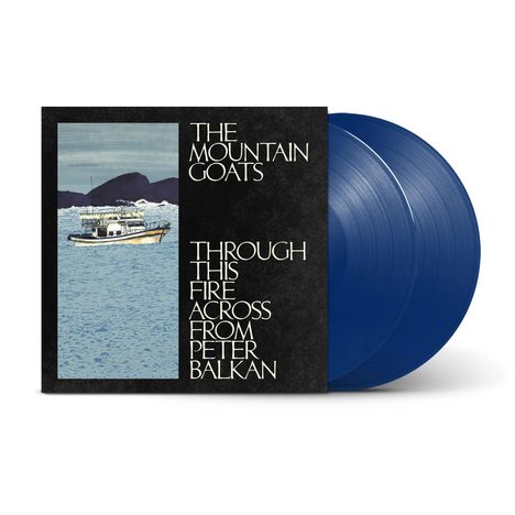 The Mountain Goats: Through This Fire Across from Peter Balkan (Indie Edition) (Bluewater Vinyl), 2 LPs