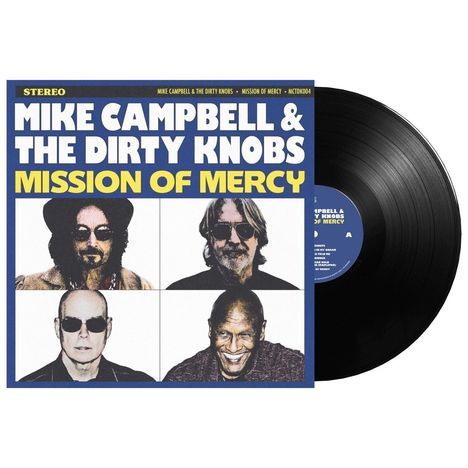 Cover mit "MIKE CAMPBELL & THE DIRTY KNOBS - MISSION OF MERCY", vier Männerporträts, Vinyl-Schallplatte enthalten.
