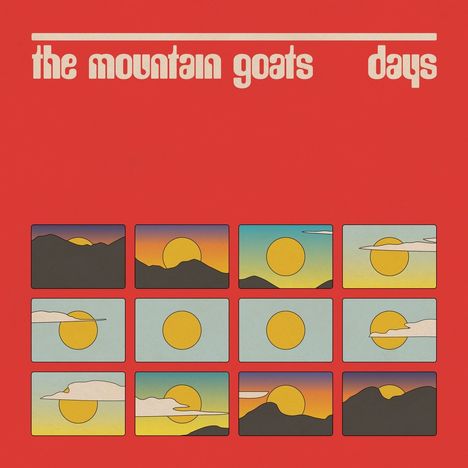 Text: "the mountain goats days". Rote Illustration mit zwölf Sonnenuntergängen in rechteckigen Rahmen.
