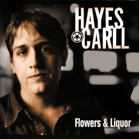 Hayes Carll: Flowers And Liquor, 2 LPs