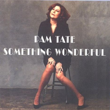 Pam Tate: Something Wonderful, CD