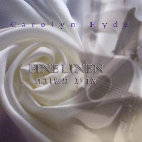 Carolyn Hyde: Fine Linen, CD