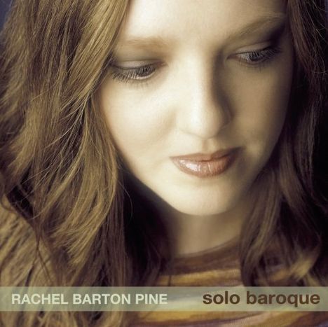 Rachel Barton Pine - Solo Baroque, CD