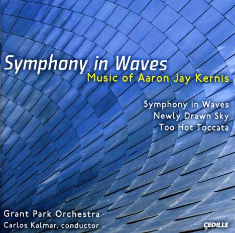 Aaron Jay Kernis (geb. 1960): Symphony in Waves, CD