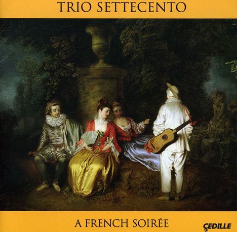 Trio Settecento - A French Soiree, CD