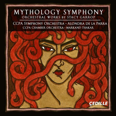 Stacy Garrop (geb. 1969): Mythology Symphony, CD