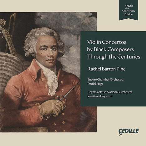 Rachel Barton - Violin Concertos by Black Composers Through the Centuries, CD