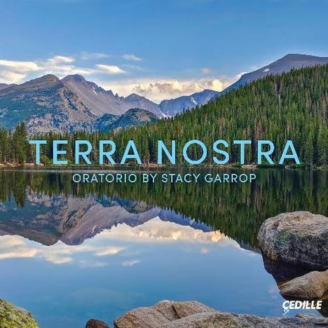 Garrop / Donner / Areyzaga / Alice Millar Chapel: Terra Nostra - Oratorio By Stacy Garrop, CD