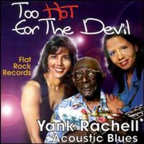 Yank Rachell: To Hot For The Devil, CD