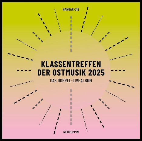„Klassentreffen der Ostmusik 2025. Das Doppel-Livealbum.“ Strahlen umgeben Text vor einem Farbverlauf in Gelb und Rosa.